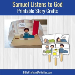 samuel listens to god printable story crafts
