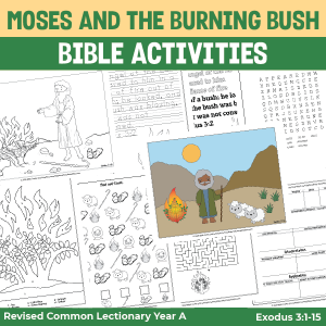 bible activity pages for moses and the burning bush - coloring, copywork, and puzzles