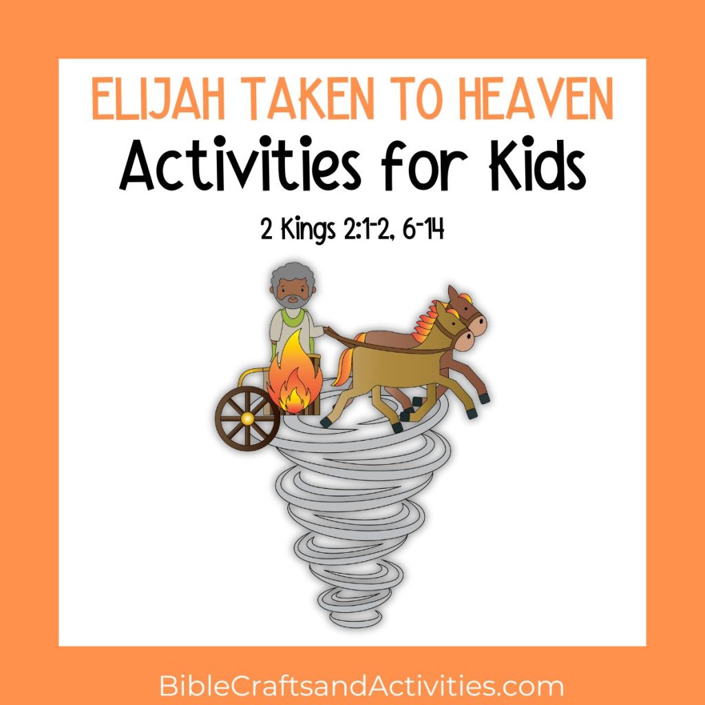 Elijah Taken to Heaven Activities for Kids