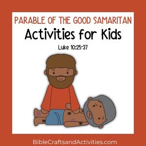 parable of the good samaritan activities for kids