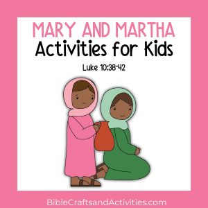 mary and martha activities for kids