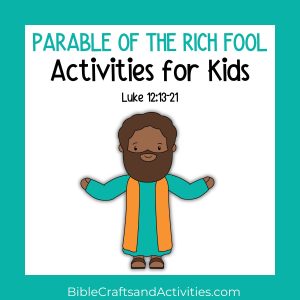 parable of the rich fool activities for kids